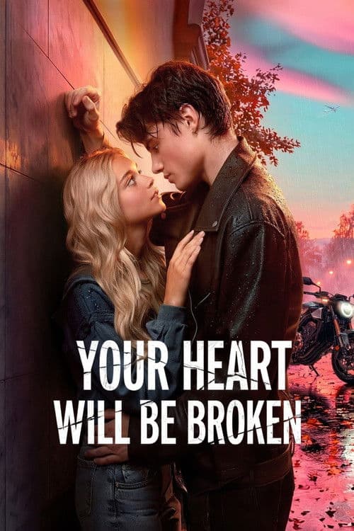 Your Heart Will Be Broken 2026 official movie poster