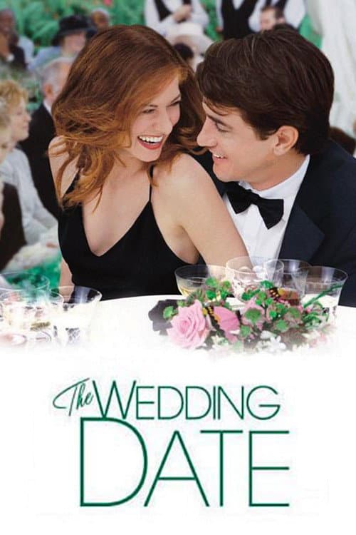 The Wedding Date 2005 official movie poster